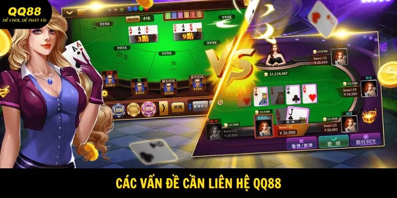 cac-van-de-can-lien-he-qq88