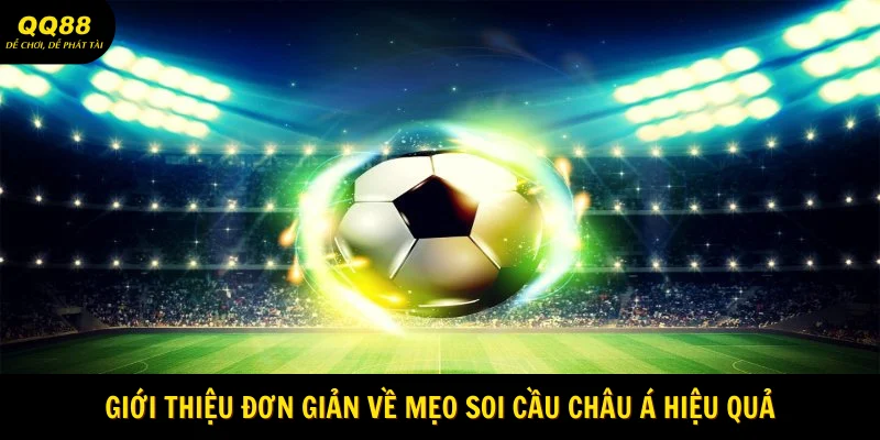 Mẹo Soi Cầu Châu Á Hiệu Quả - Bí Quyết Chiến Thắng 1 gioi-thieu-don-gian-ve-meo-soi-cau-chau-a-hieu-qua